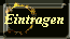 Eintragen